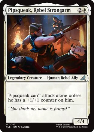 Pipsqueak, Rebel Strongarm (TLE-082)