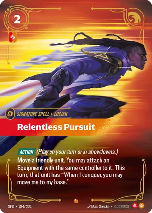 Relentless Pursuit (SFD-184) (Foil)