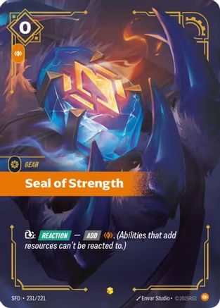 Seal of Strength (Overnumbered) (SFD-231) (Foil)