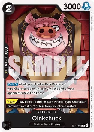Oinkchuck (OP14-082)
