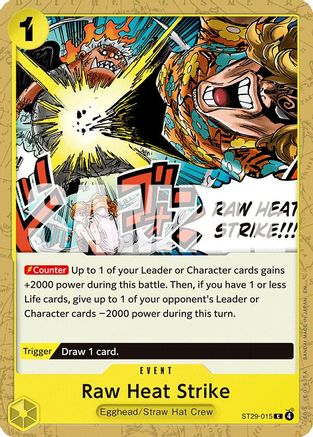 Raw Heat Strike (ST29-015)