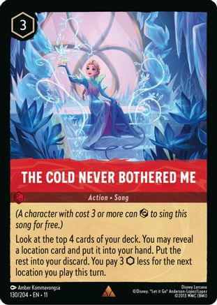 The Cold Never Bothered Me (11-130) (Cold Foil)