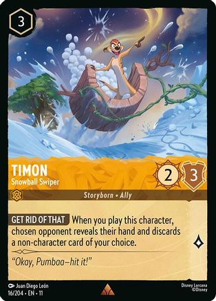 Timon - Snowball Swiper (11-016)