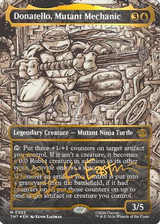 Donatello, Mutant Mechanic (Borderless) (Gold-Stamped Signature) (TMT-302) (Foil)