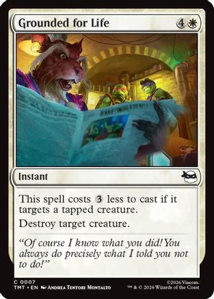 Grounded for Life (TMT-007) (Foil)