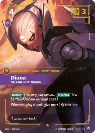 Diana - No Longer Human (UNL-149) (Foil)