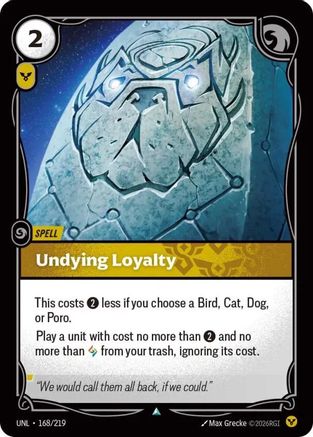 Undying Loyalty (UNL-168)