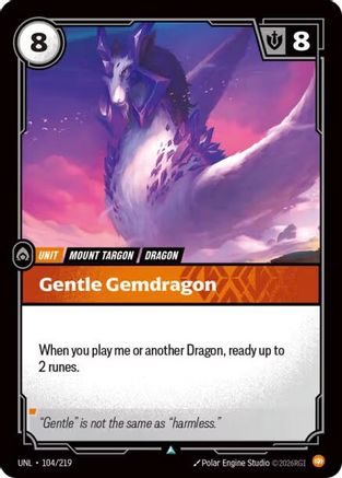 Gentle Gemdragon (UNL-104)