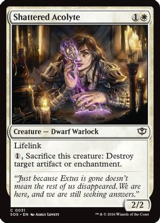 Shattered Acolyte (SOS-031)