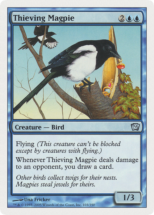 Thieving Magpie (9ED-103)