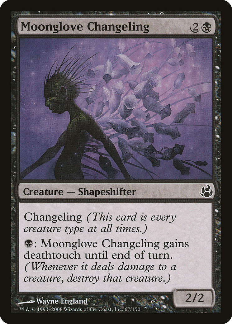 Moonglove Changeling (MOR-067)