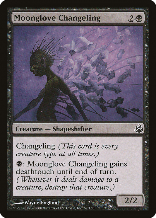 Moonglove Changeling (MOR-067)