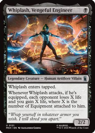 Whiplash, Vengeful Engineer (MSH-121)