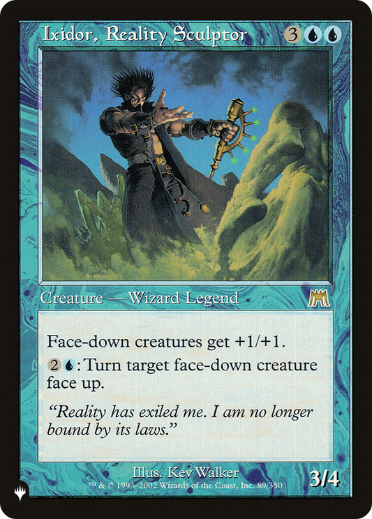 Ixidor, Reality Sculptor (LIST-ONS-89)