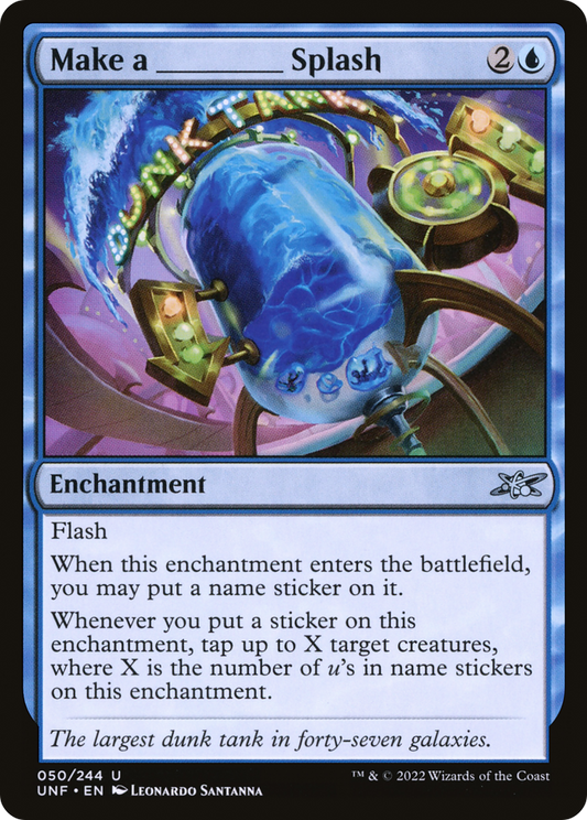Make a _____ Splash (UNF-050) (Foil)