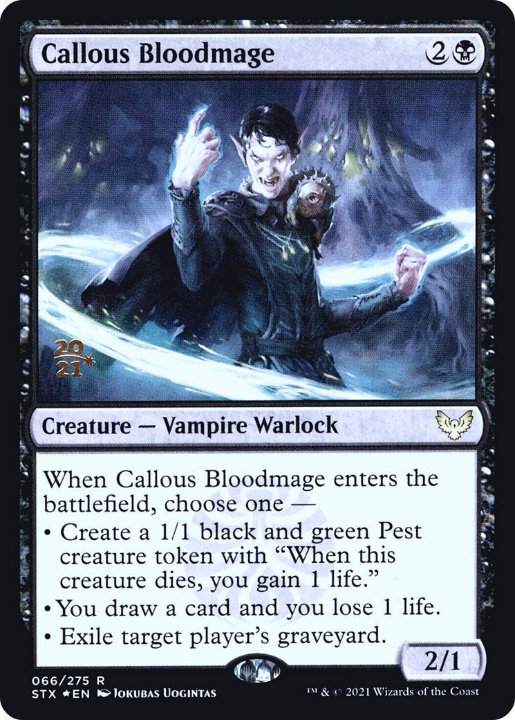 Callous Bloodmage (PRE-66S) (Foil)