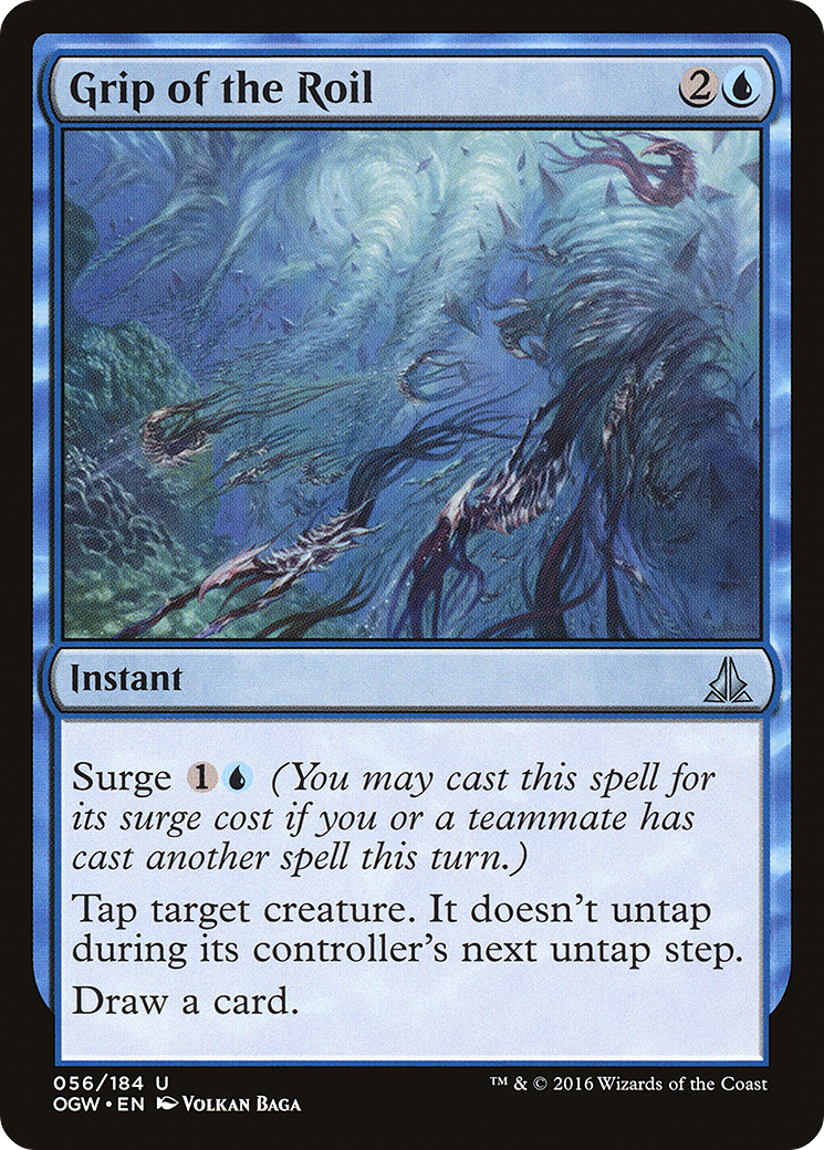 Grip of the Roil (OGW-056)
