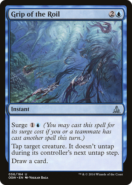 Grip of the Roil (OGW-056)
