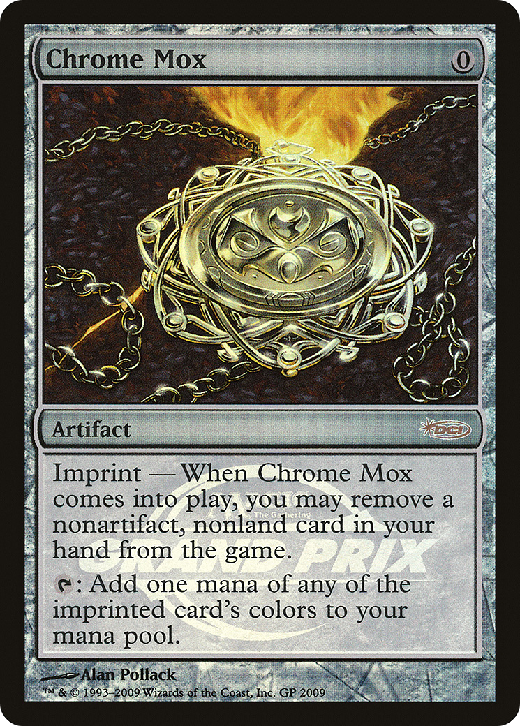Chrome Mox (GPP-2009) (Foil)