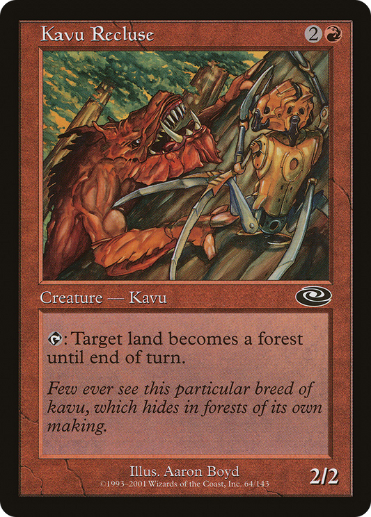 Kavu Recluse (PLS-064)