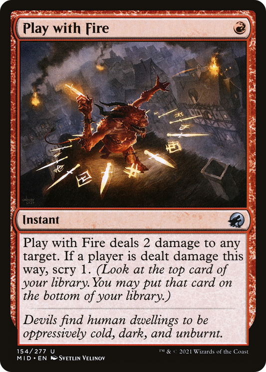 Play with Fire (MID-154) (Foil)