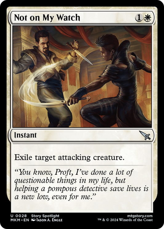 Not on My Watch (MKM-028) (Foil)