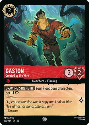 Gaston - Created by the Vine (13-115) (Cold Foil)
