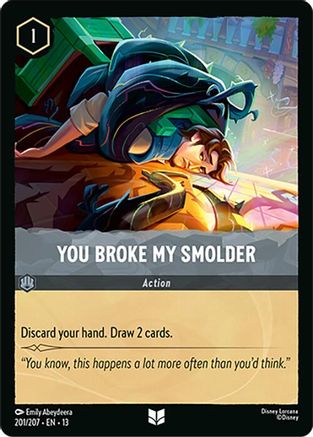 You Broke My Smolder (13-201)