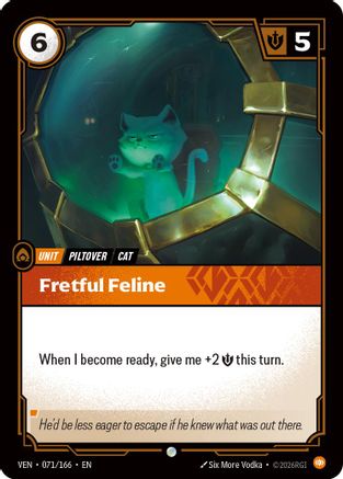 Fretful Feline (VEN-071) (Foil)