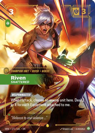 Riven, Shattered (Overnumbered) (VEN-171) (Foil)
