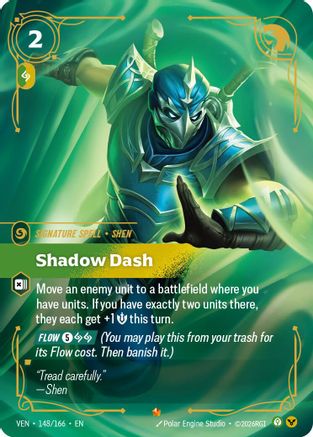 Shadow Dash (VEN-148) (Foil)