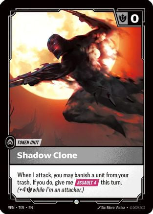 Shadow Clone // Tentacle (VEN-T05 )