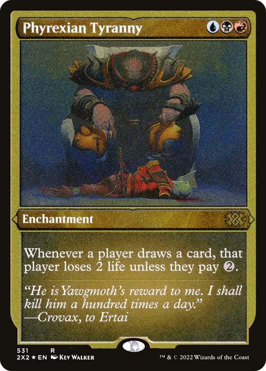 Phyrexian Tyranny (2X2-531) (Etched Foil)