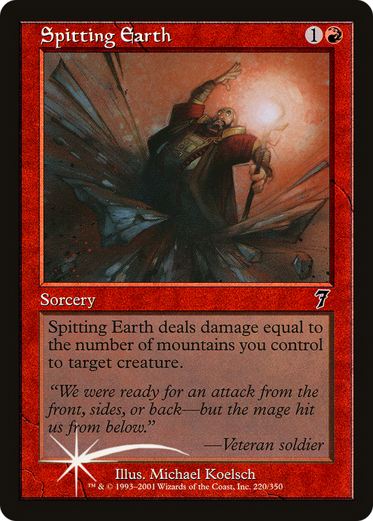 Spitting Earth (7ED-220★) (Foil)