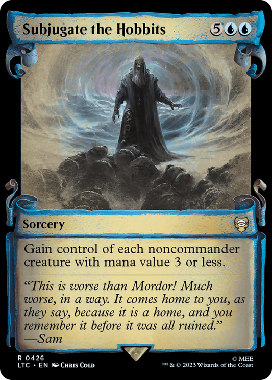 Subjugate the Hobbits (LTC-426) (Showcase) (Scroll) (Foil)