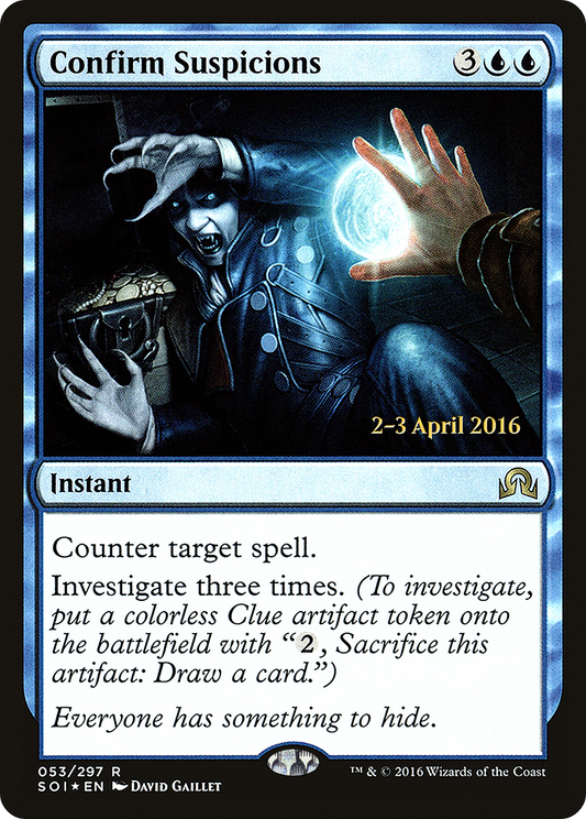Confirm Suspicions (PRE-53S) (Foil)