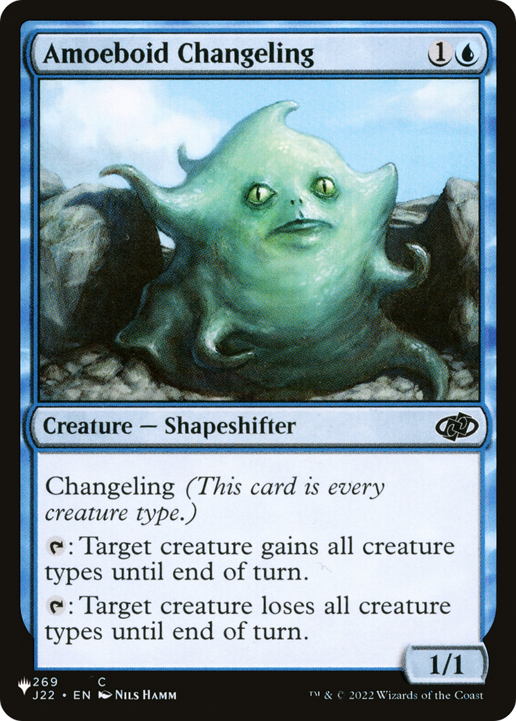 Amoeboid Changeling (LIST-J22-269)