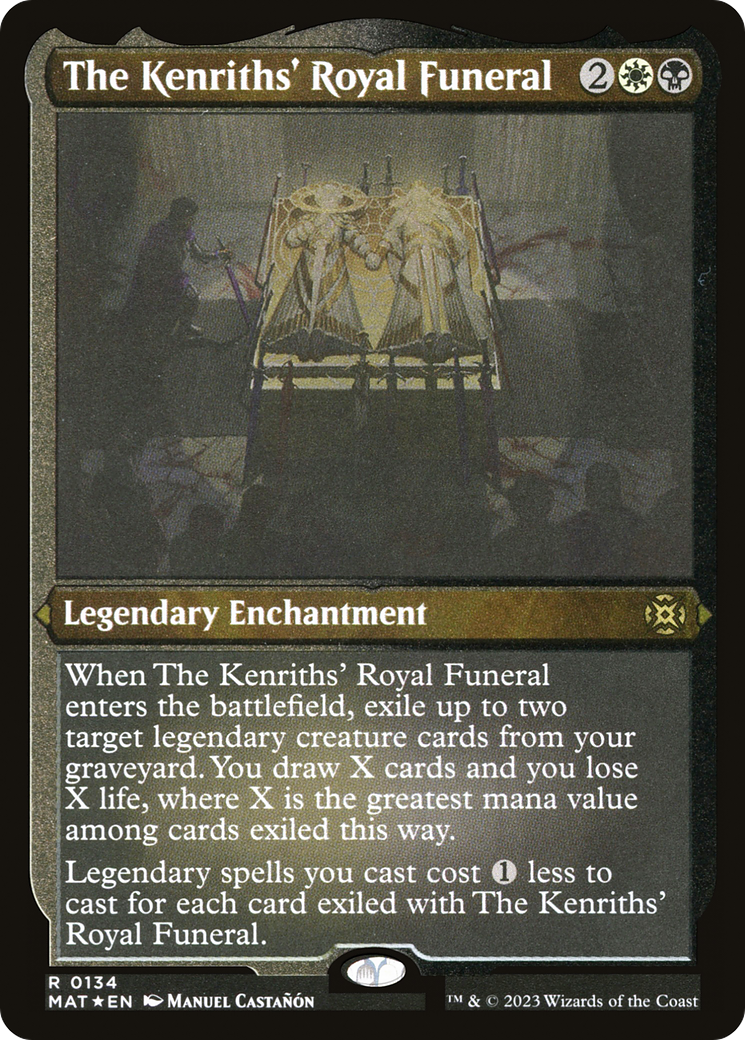 The Kenriths' Royal Funeral (MAT-134) (Etched Foil)