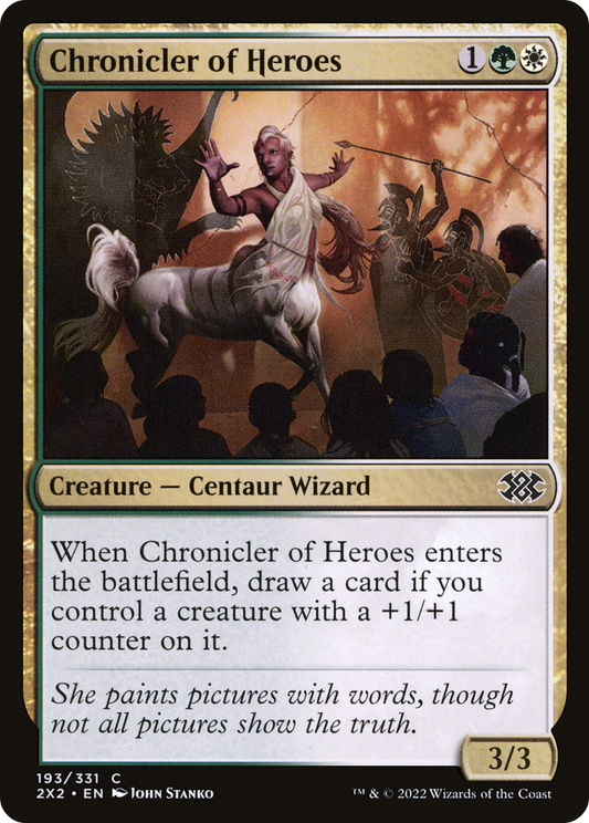 Chronicler of Heroes (2X2-193)