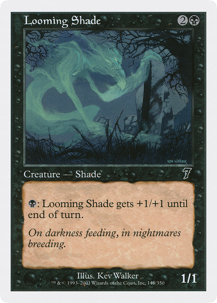Looming Shade (7ED-145)