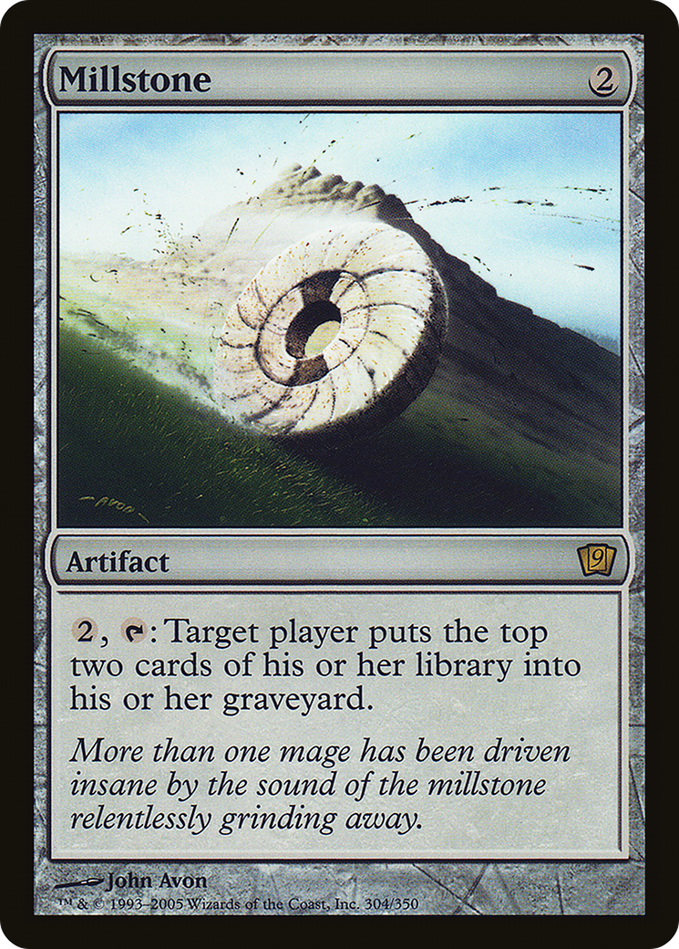Millstone (9ED-304★) (Foil)