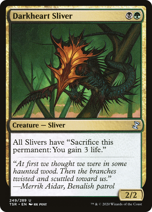 Darkheart Sliver (TSR-249)
