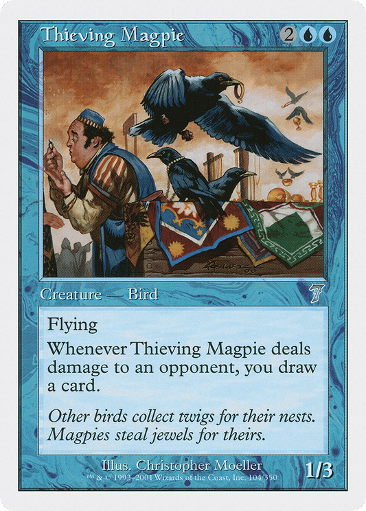 Thieving Magpie (7ED-104)