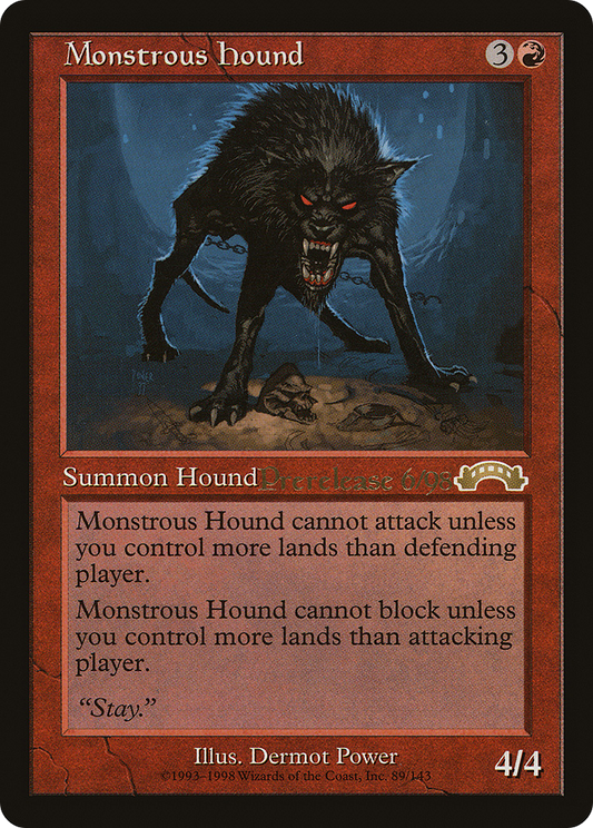 Monstrous Hound (PRE-089)