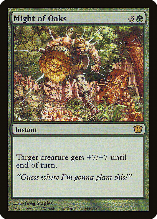 Might of Oaks (9ED-255★) (Foil)