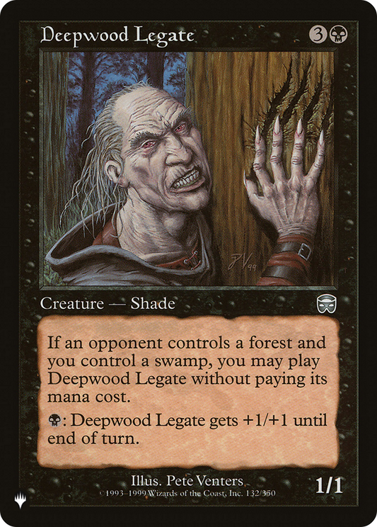 Deepwood Legate (LIST-MMQ-132)