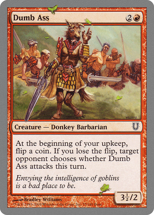 Dumb Ass (UNH-075) (Foil)