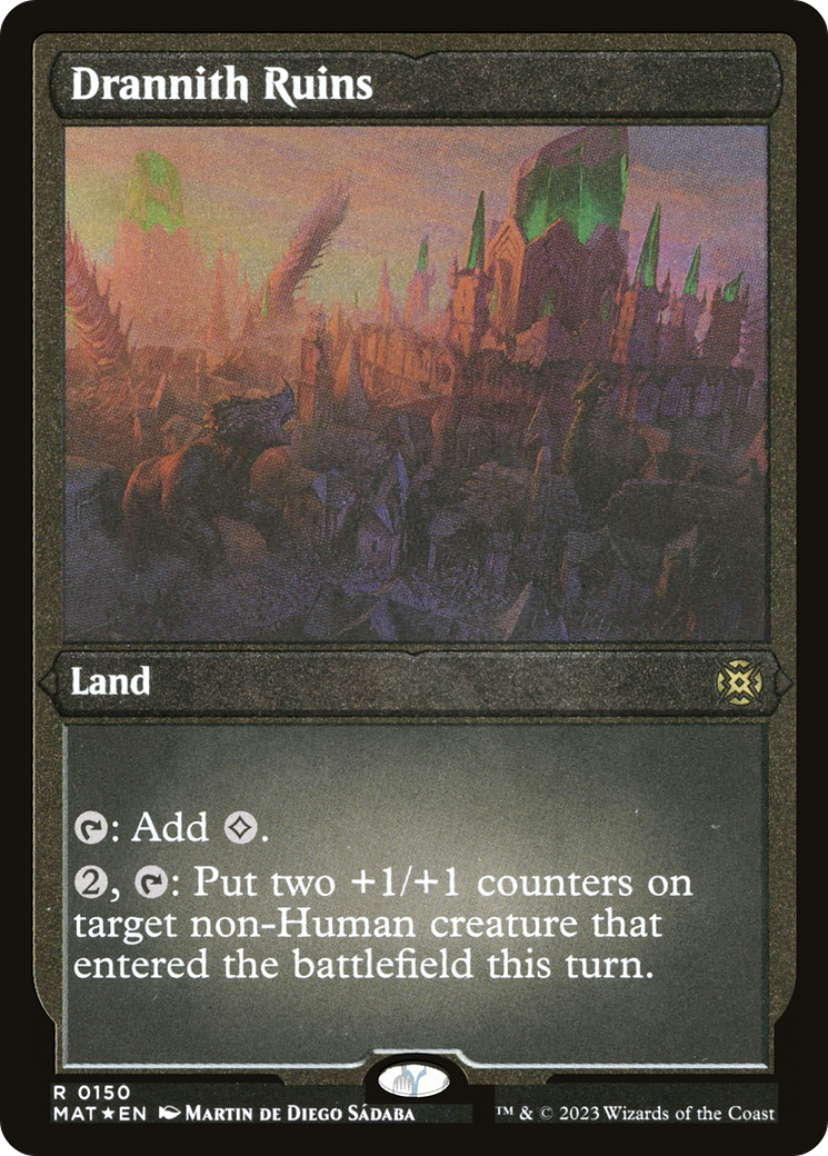 Drannith Ruins (MAT-150) (Etched Foil)