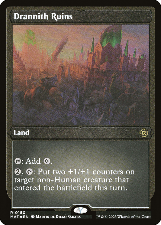 Drannith Ruins (MAT-150) (Etched Foil)