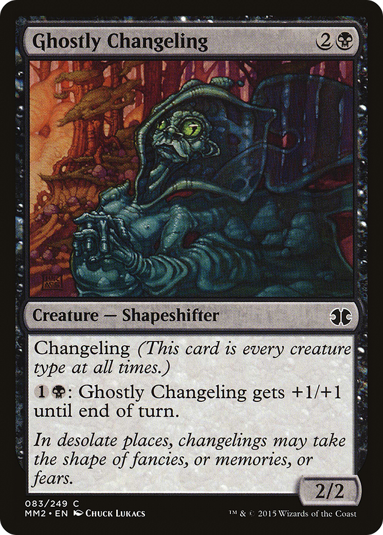Ghostly Changeling (MM2-083)